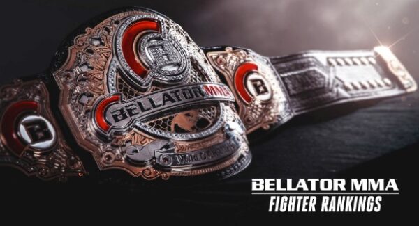 UPDATED BELLATOR MMA FIGHTER RANKINGS AS OF JULY 26, 2022