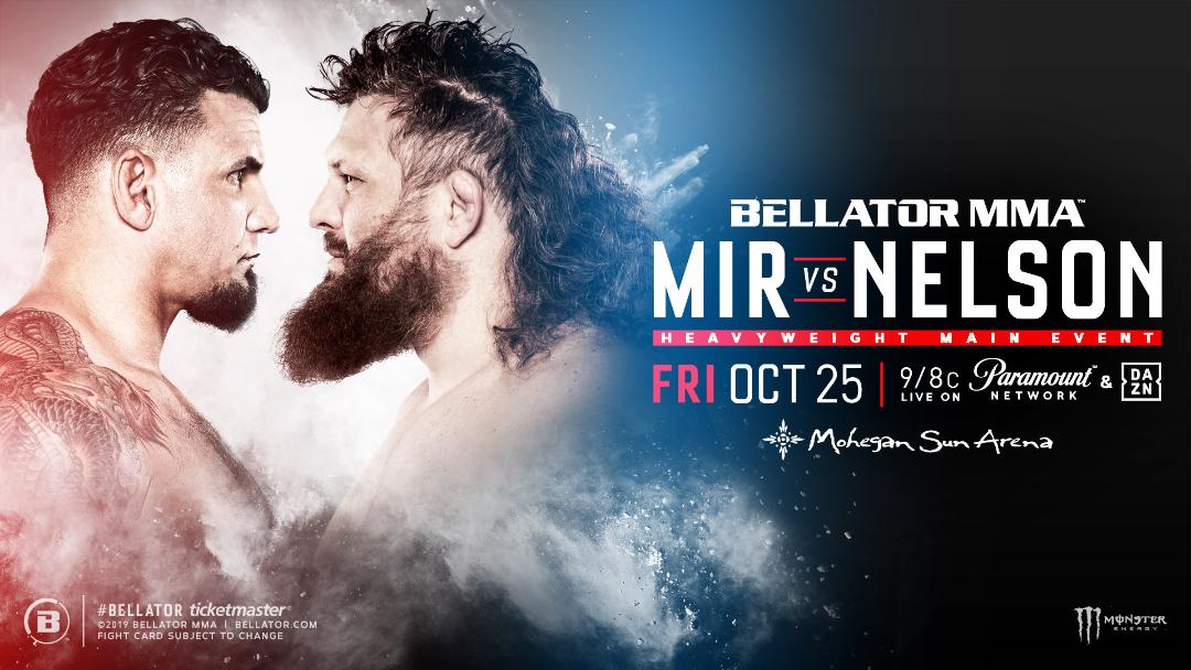 Bellator Mir vs Nelson - MMA Fight Radio