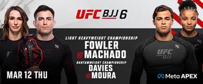 UFC BJJ 6 Fowler Machado - Davies Moura - MMA Fight Coverage