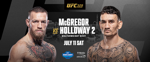 UFC 329 MCGREGOR vs. HOLLOWAY 2 - MMA Fight Coverage